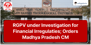 RGPV under Investigation for Financial Irregulaties; Orders Madhya Pradesh CM